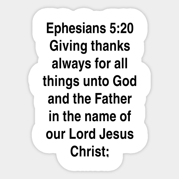 Ephesians 5:20  King James Version (KJV) Bible Verse Typography Gift Sticker by Holy Bible Verses